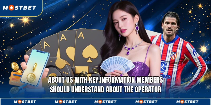 About us with key information members should understand about the operator