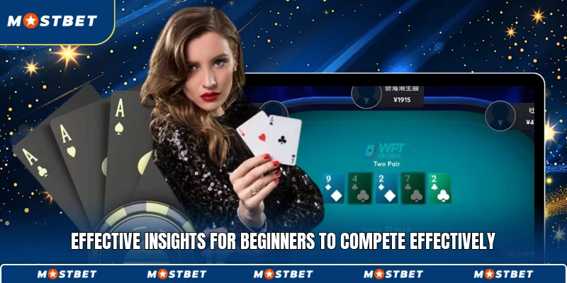 Effective insights for beginners to compete effectively